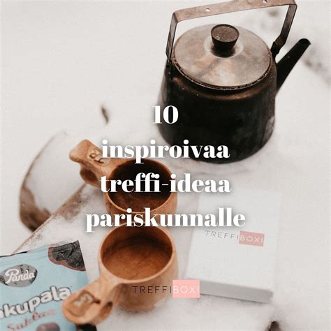 10 inspiroivaa treffi